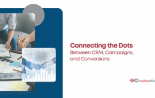Connecting the Dots Between CRM, Campaigns, and Conversions